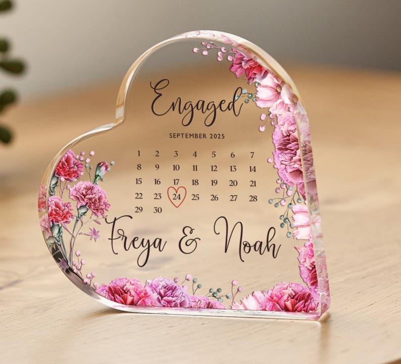 Personalised Engagement Gift Heart-shaped Acrylic Plaque with Calendar Date Custom Keepsake for Couples Floral Design Engaged Friend Fiance