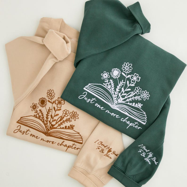 Just One More Chapter Embroidered Sweatshirt-Book Lover Sweatshirt, Reading Sweater, Bookish Hoodie, Book Lover Gift, Bookish Gift