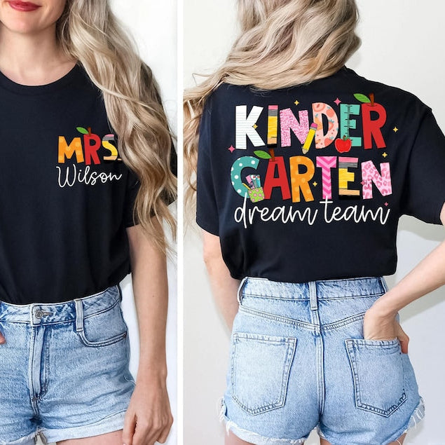Personalized Teacher Name Shirt, Kindergarten Dream Team Teacher Shirt, Kindergarten Teacher Shirt, Kindergarten Crew, Teacher Appreciation