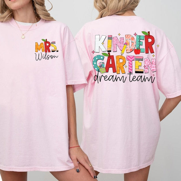 Personalized Teacher Name Shirt, Kindergarten Dream Team Teacher Shirt, Kindergarten Teacher Shirt, Kindergarten Crew, Teacher Appreciation