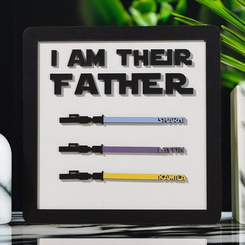 I Am Their Father Personalized Sign with Kid's Names | Star Wars Custom Lightsaber Sign for Dad | Fathers Day Gifts From Kids