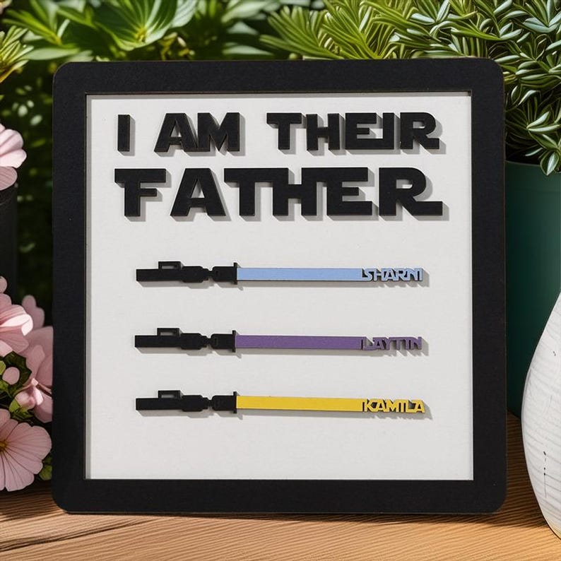 I Am Their Father Personalized Sign with Kid's Names | Star Wars Custom Lightsaber Sign for Dad | Fathers Day Gifts From Kids