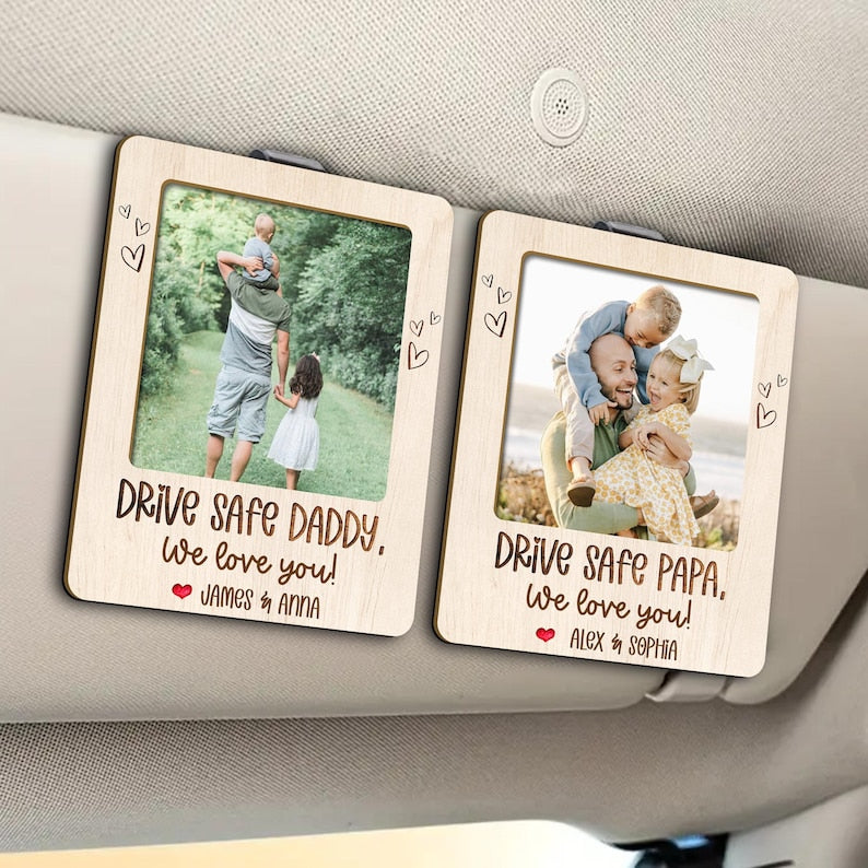 FREE CUSTOM PHOTO Father Day Car Visor Clip, Personalized Car Accessories, Drive Safe Daddy, Gift for Grandpa, Sun Visor Picture Frame