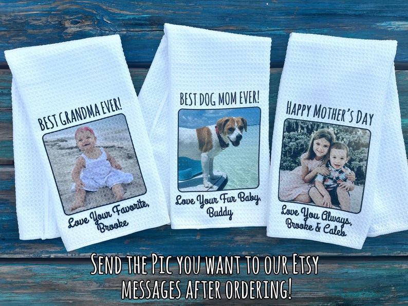 Custom Photo Kitchen Towel Personalized Tea Towel with Your Photo & Text Gift for Mom, Grandma, Nana Valentines or Mother s Day Gift