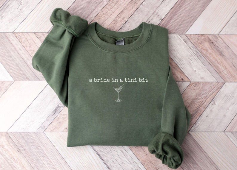 A Bride in a Tini Bit Bride Shirt, Espresso Martini Themed Future Mrs Tshirt, Tini Bit Engaged, Bridal Shower Gift Idea for Fiance Sweater