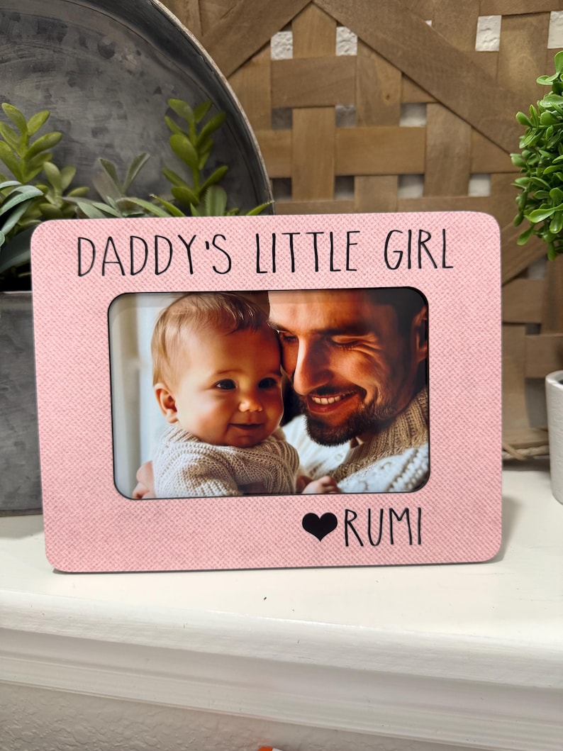 Daddy s Little Girl Personalized Frame First Father s Day Gift, Birthday Gift for Dad or Grandpa, Custom Papa Picture Frame