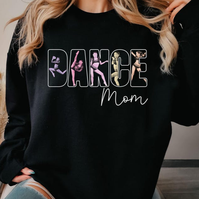 Custom Dance Mom Shirt with Photos, Personalized Dance Team Tee, Gift for Proud Dance Moms, Photo Collage Shirt, Competition Season Outfit