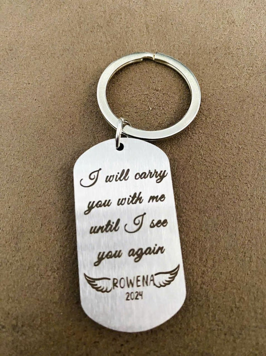 I Will Carry You With Me Until, Personalized Keychain, Memorial Gifts, Custom Photo