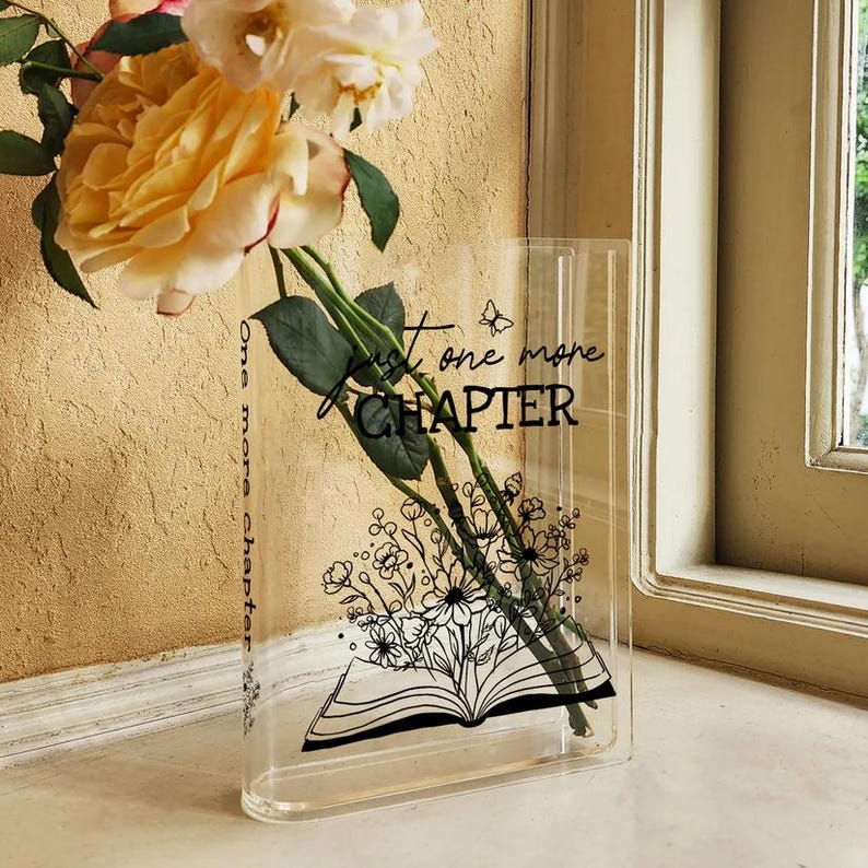 Just One More Chapter Acrylic Book Vase - Home Decor Gifts for Book Lovers and Readers, Mother's Day Gift, Special Occasion Gift