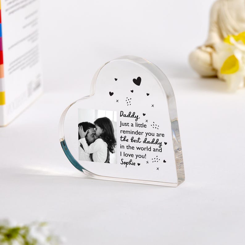 Personalised Photo Heart Plaque for Daddy Custom Acrylic Gift from Daughter or Son Father s Day or Dad's Birthday Keepsake for Dada