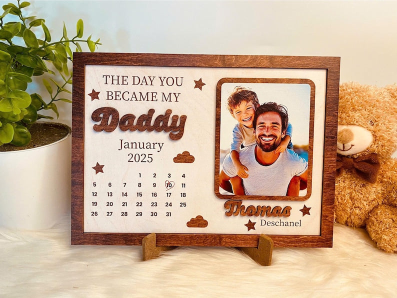 Personalized The Day You Became My Daddy Sign, Father's Day Gifts Sign, New Dad Gift From Baby, First Fathers Day Gift, Custom Photo Gift