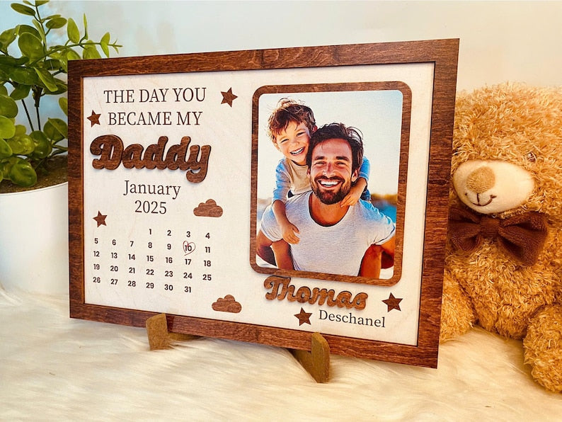 Personalized The Day You Became My Daddy Sign, Father's Day Gifts Sign, New Dad Gift From Baby, First Fathers Day Gift, Custom Photo Gift