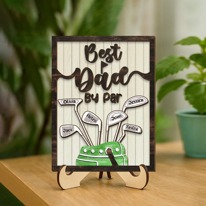 Personalized Best Dad By Par 2-Layered Wooden Plaque With Stand, Custom Kid's Name, Fathers Day Gift For Golfer, Gift for Dad, Golf Dad Gift