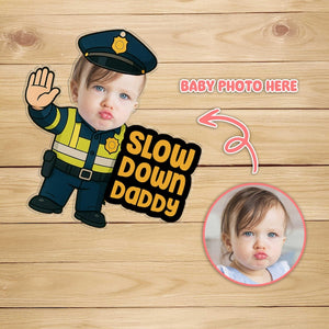 Funny Car Charm for Dad Acrylic Rearview Mirror Decor Slow Down Daddy Gift Cute Police Baby Ornament Father s Day or Birthday Gift