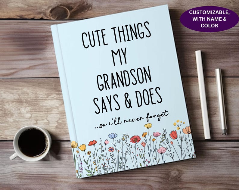 Cute Things My Grandkids Say & Do Journal, Grandparents Journal Gift for Grandma From Grandkids Family Memory Keepsake Notebook Mother's Day
