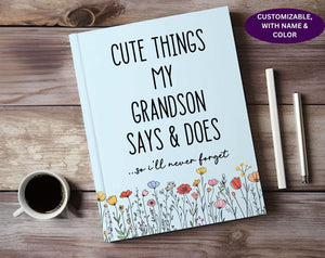 Cute Things My Grandkids Say & Do Journal, Grandparents Journal Gift for Grandma From Grandkids Family Memory Keepsake Notebook Mother's Day