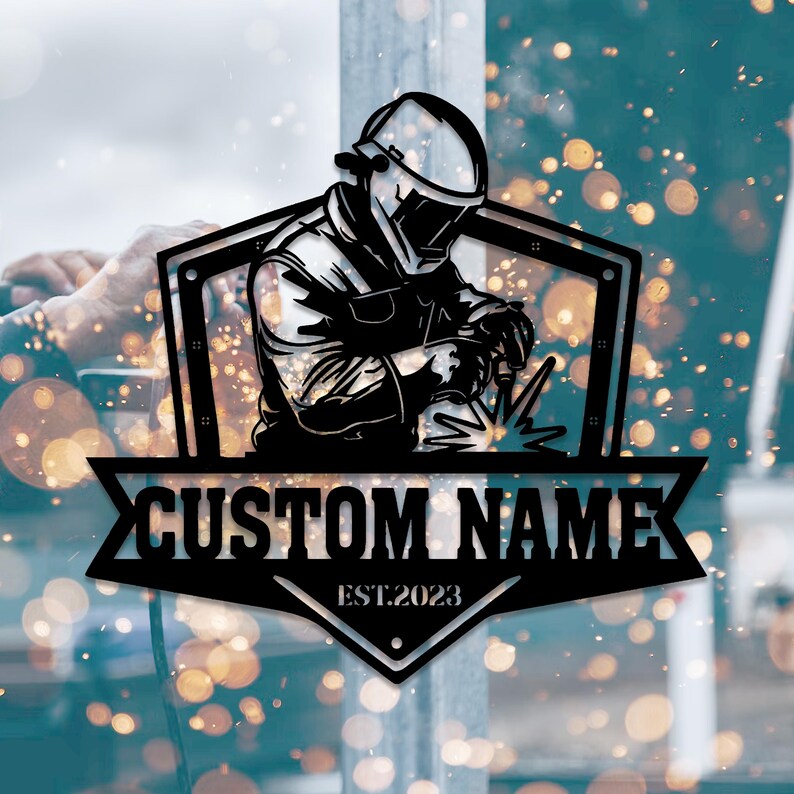 Custom Welder Metal Sign | Personalized Construction Worker Gift | Proud Welder Wall Art | Father s Day Gift for Dad | Workshop Deco