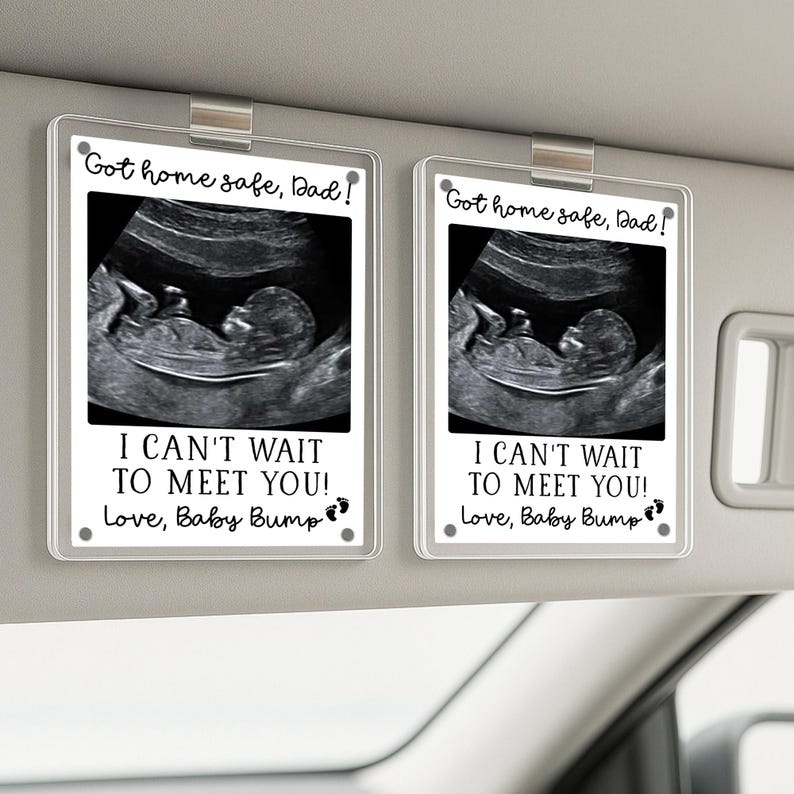 Ultrasound Fathers Day Gift, New Baby Sonogram Car Visor Gift, First Father Day Gift, Gift for Expecting Dads, Gift from Bump, Drive Safe Daddy Gift