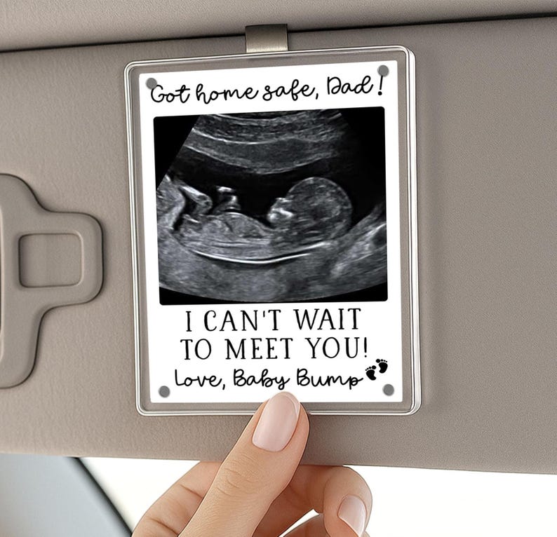 Ultrasound Fathers Day Gift, New Baby Sonogram Car Visor Gift, First Father Day Gift, Gift for Expecting Dads, Gift from Bump, Drive Safe Daddy Gift