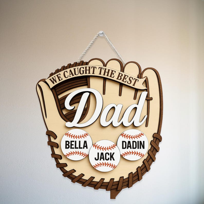 Custom We Caught The Best Dad Wooden Sign, Wooden Baseball Glove, Custom Baseball Gift, Kids Name Throwing Ball, Dad Gift, Father's Day Gift