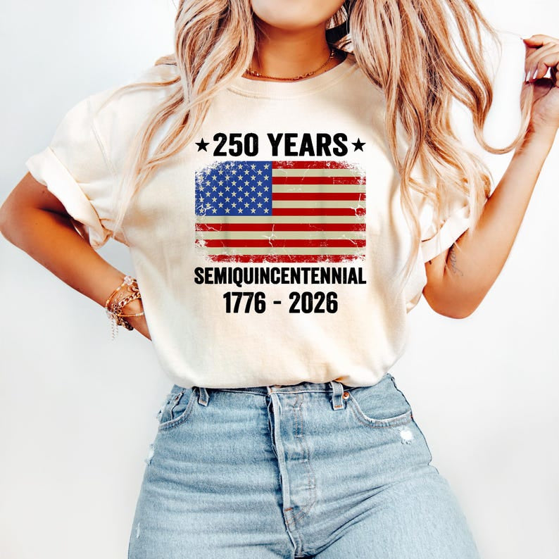 America 250th Anniversary Shirt, Celebrate Our 250th Anniversary Sweatshirt, America s 250th Anniversary united States Semiquincentennial