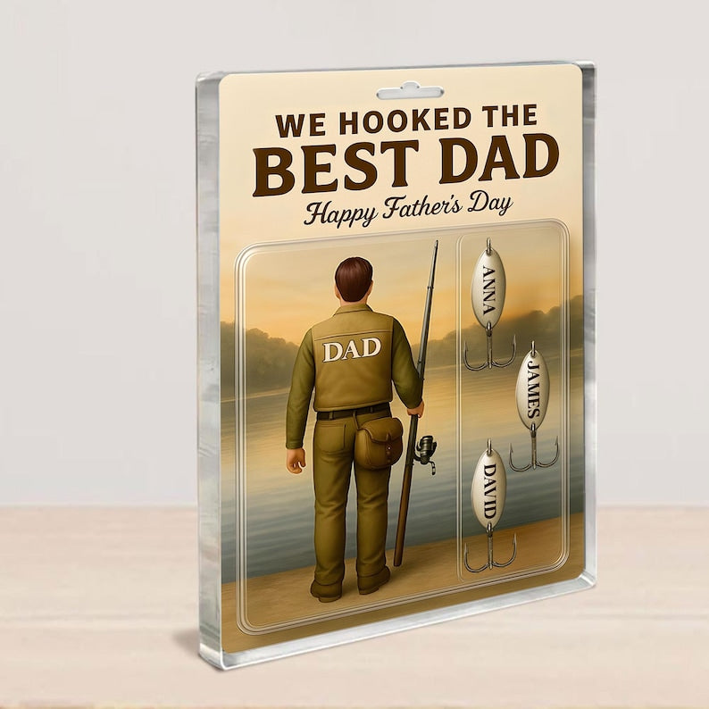 Custom Fishing Dad/ Grandpa Faux 3D Action Figure Acrylic Block, We Hooked The Best Dad Block Plaque, Father's Day Gift For Grandpa/ Daddy