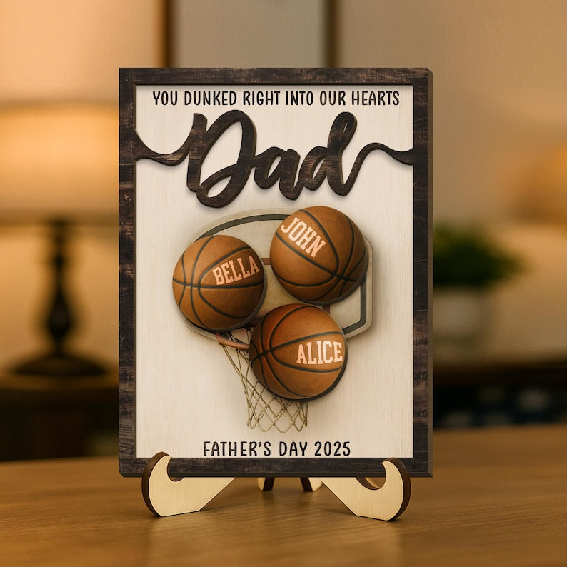 You Dunked Right Into Our Heart Basketball Dad Personalized 2-Layered Wooden Plaque, Custom Names Sign, Father's Day Gifts, Gifts for Dad