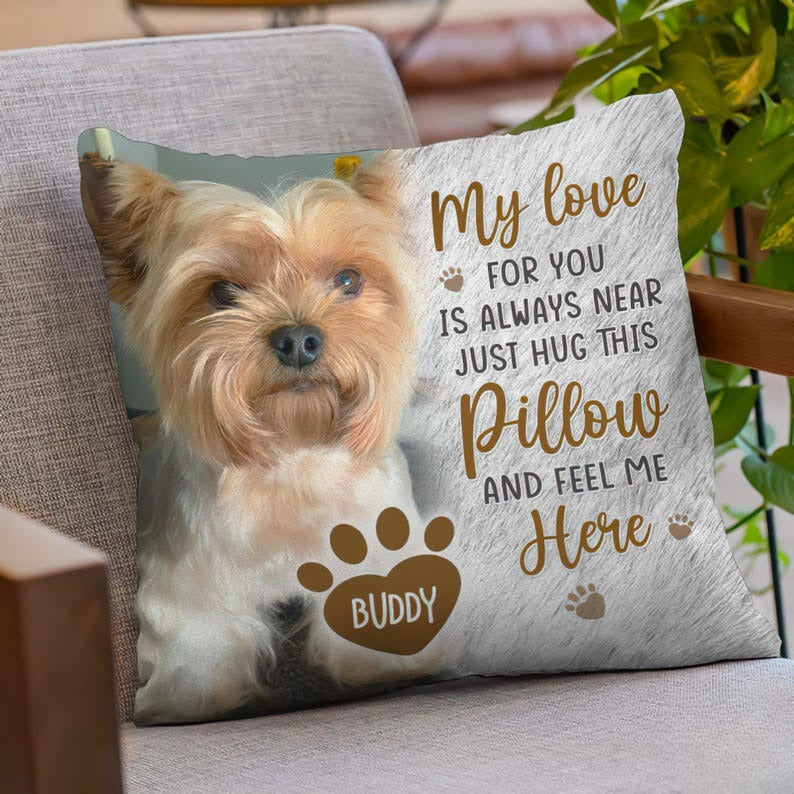 Hug This Pillow And Know I'm Here, Pet Loss Pillow, Pet Memorial Gift, Custom Pet Pillow, Dog Memorial Gift, Sympathize Gift, Dog Onwer Gift
