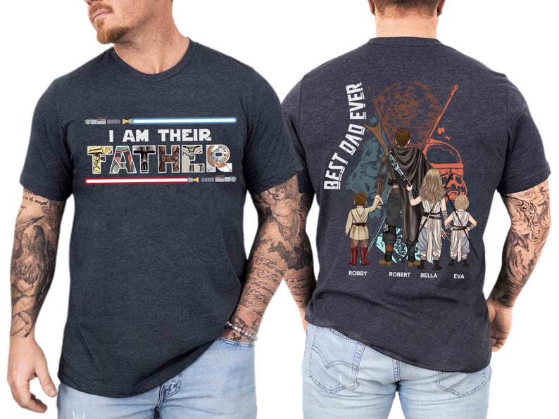 Star Wars Dad Shirt, Custom Father's Day Shirt with Kids Name, I Am Their Father Custom Tee, Best Dad Ever Gift Shirt