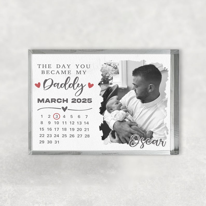 The Day You Became My Daddy for First Time Dad Acrylic Plaque, Father's Day Gifts From Kids To Papa, New Dad Gift From Baby, First Fathers Day From Wife