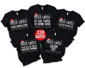 Funny Christmas Most Likely To Shirts: Custom Xmas Family Matching Funny Christmas Party Tees, Very Mery Christmas Shirts, Funny Quote Top