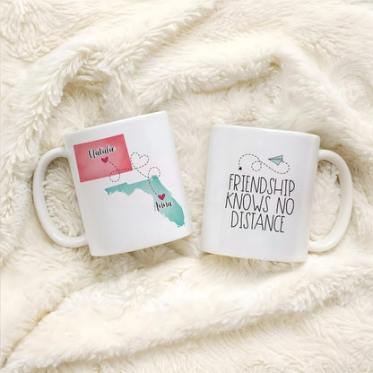 Custom Coffee Mug | Friendship Knows No Distance | Personalized Long Distance State To State Gift