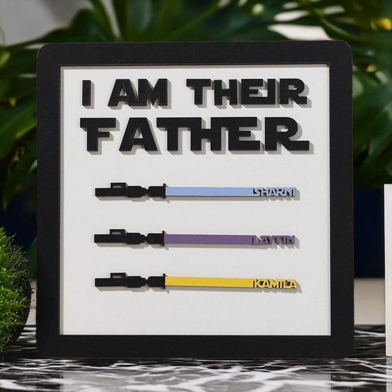 I Am Their Father Personalized Sign with Kid's Names | Star Wars Custom Lightsaber Sign for Dad | Fathers Day Gifts From Kids