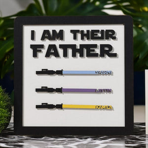 I Am Their Father Personalized Sign with Kid's Names | Star Wars Custom Lightsaber Sign for Dad | Fathers Day Gifts From Kids