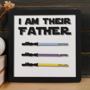 I Am Their Father Personalized Sign with Kid's Names | Star Wars Custom Lightsaber Sign for Dad | Fathers Day Gifts From Kids