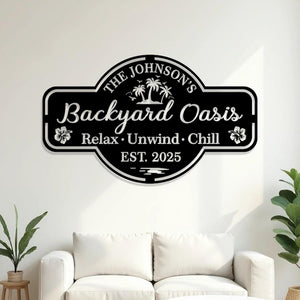 Personalized Backyard Oasis Metal Sign,Custom Family Name Sign,Outdoor Wall Decor,Custom Backyard Yard Sign Patio Decor,Father's Day Gift