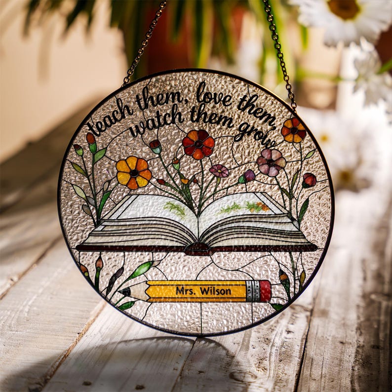 Custom Teacher Suncatcher Gift | Personalized Glass Suncatcher for End of Year, Teacher Appreciation, Classroom Decor, Gift for Teacher