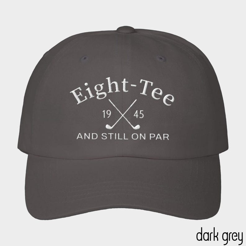 80th Birthday Gift for Men,80th Birthday Golf Hat,Eight-Tee Eigh-Tee Still On Par,Grandpa Dad 80th Birthday Gift,Golf Lover Gift for 80th
