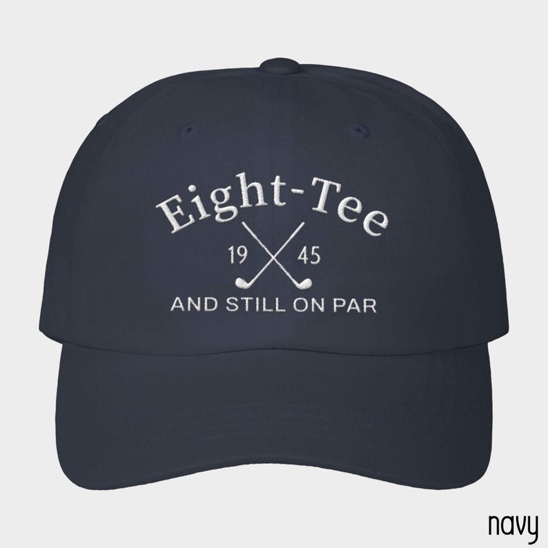80th Birthday Gift for Men,80th Birthday Golf Hat,Eight-Tee Eigh-Tee Still On Par,Grandpa Dad 80th Birthday Gift,Golf Lover Gift for 80th