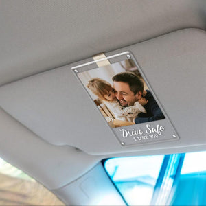 Personalized Father's Day Photo Frame, Custom Picture Frame Car Visor Clip, Drive Safe Gift, Magnet Photo Frames, Gift For Dad