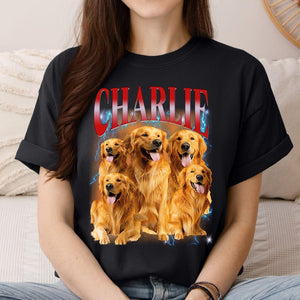 Custom Bootleg Shirt, Pet Photo And Name, 90s Shirt, Custom Pet Shirt, Bootleg Rap Tee, Custom Dog Shirt, Bootleg Dog Shirt