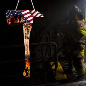 Custom Firefighter Axe Wooden Sign, Multiple Sizes, Fire Department Firemen Hanging Decor, Gifts for Fire Fighter Colleagues Friends Family
