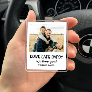 Personalized Dad Car Visor Clip, Fathers Day Gifts, Drive Safe Daddy Gift Idea, Gift for Grandpa, Father s Day Dad Picture Frame