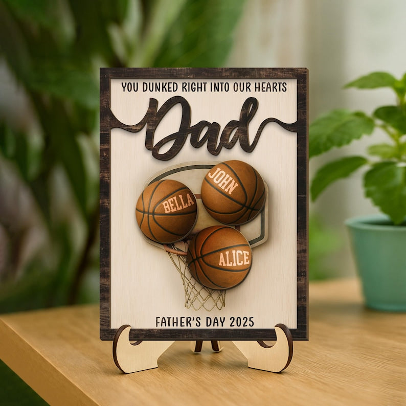 You Dunked Right Into Our Heart Basketball Dad Personalized 2-Layered Wooden Plaque, Custom Names Sign, Father's Day Gifts, Gifts for Dad