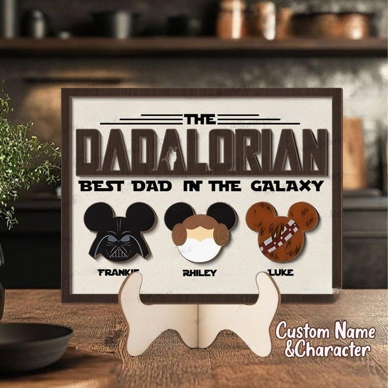 Personalized Father's Day Gifts, Custom Wooden Family Sign, The Dadalorian Sign, Grandpa Gift, Birthday Gift for Dad, Best Dad In The Galaxy