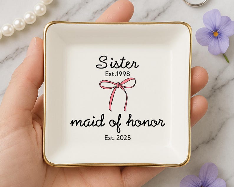Maid of Honor Ring Dish, Sister Wedding Gifts, Personalized Year Established Maid of Honor Proposal Gift, Wedding Keepsake for Bridesmaids