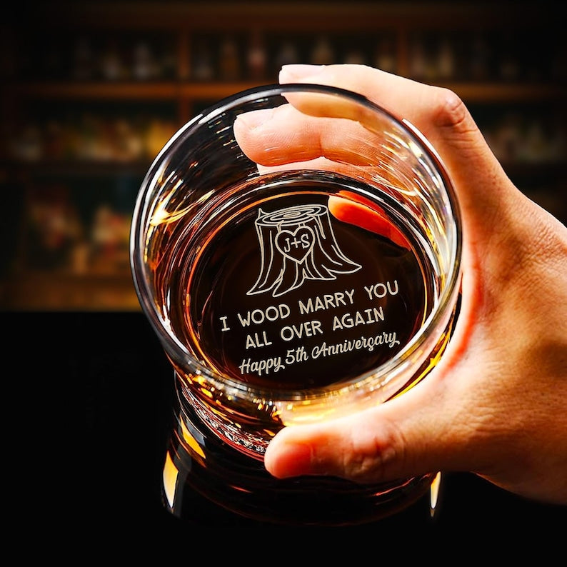 Custom 5th Anniversary Whiskey Glass - Personalized Wood Anniversary Gift for Him, I Wood Marry You Again