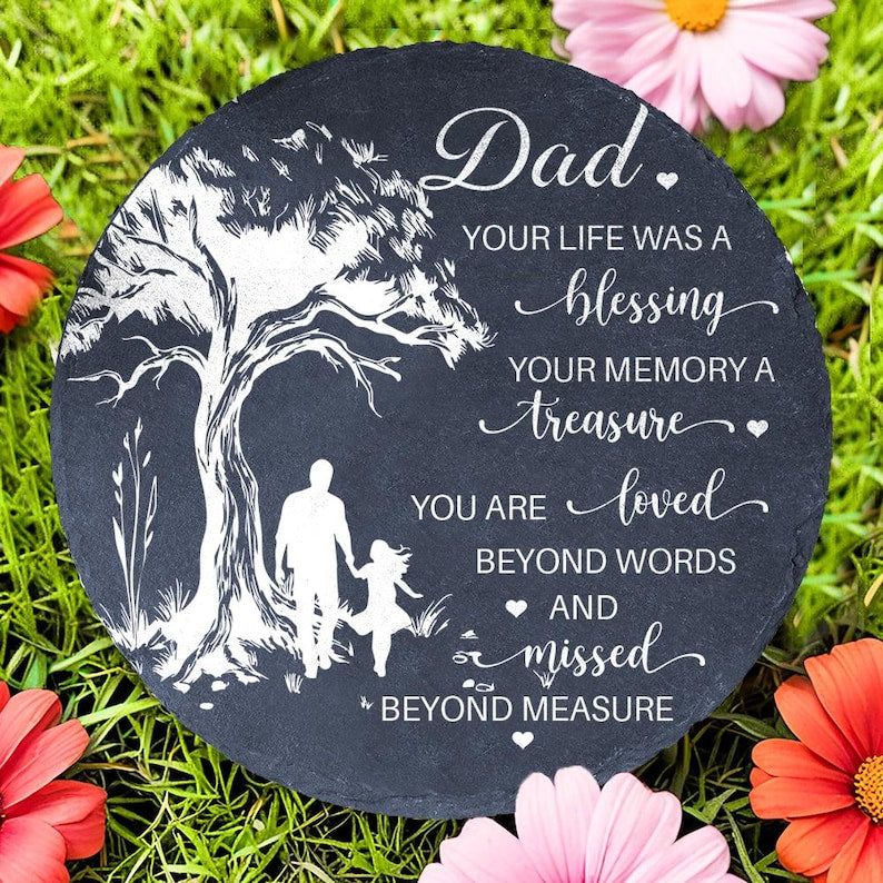 Sympathy Gift Loss Of Dad Memorial Stone, father's day memorial garden stone, Remembrance Bereavement Plaque For Loss Of Loved One In Memory