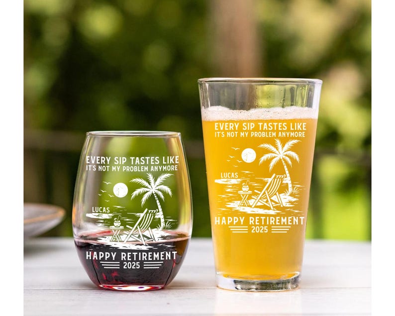 Retirement Gift for Men Women, Personalized Whiskey Glass, Every Sip Tastes Like It's Not My Problem Anymore, Funny Retirement Beer Glass 2