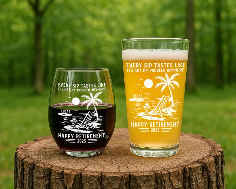Retirement Gift for Men Women, Personalized Whiskey Glass, Every Sip Tastes Like It's Not My Problem Anymore, Funny Retirement Beer Glass 2